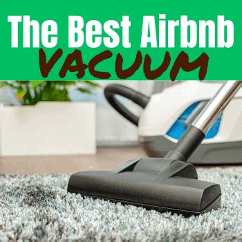 best vacuum for airbnb|best vacuum cleaner for airbnb.